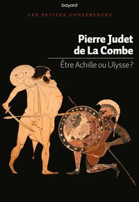 Être Achille ou Ulysse ? - NE