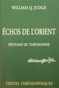 Echos de l'Orient - Epitomé de théosophie