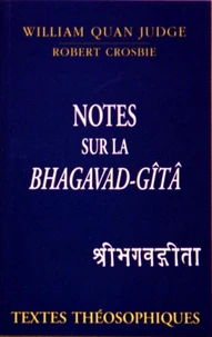 NOTES SUR LA BHAGAVAD GÎTÂ