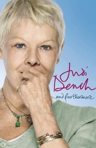 Judi Dench - And Furthermore.