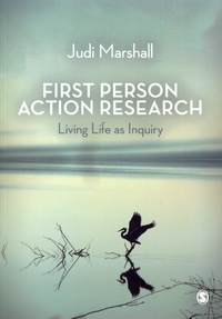 Judi Marshall - First Person Action Research - Living Life as Inquiry.