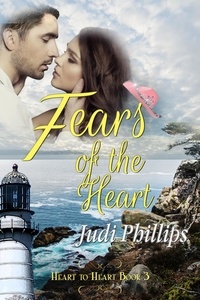  Judi Phillips - Fears of the Heart - Heart to Heart, #3.