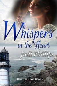  Judi Phillips - Whispers in the Heart - Heart to Heart, #2.