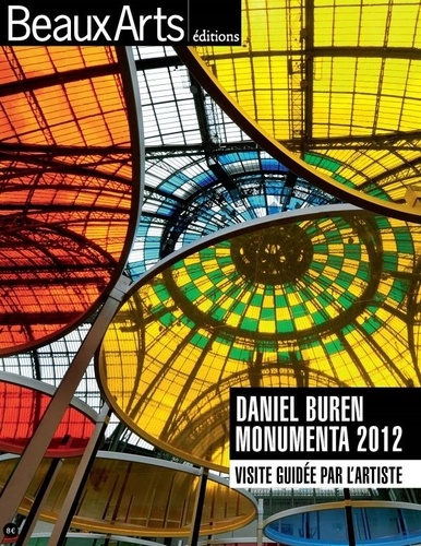 Judicaël Lavrador et Bernard Marcadé - Daniel Buren Monumenta 2012 - Visité guidée par l'artiste.