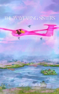 The Wayfaring Sisters