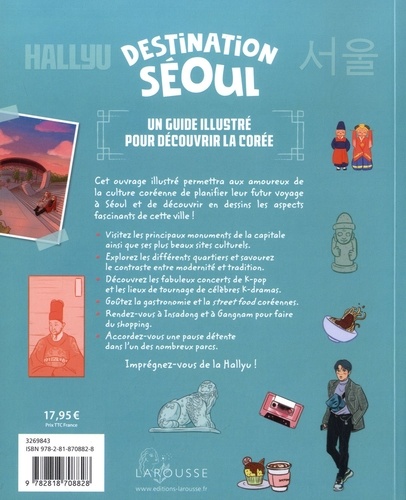 Hallyu Destination Séoul. Un guide illustré pour découvrir la Corée