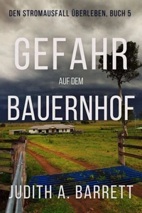 Gefahr auf Dem Bauernhof