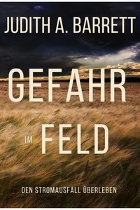 Gefahr im Feld
