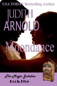  Judith Arnold - Moondance - The Magic Jukebox, #5.