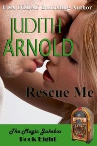  Judith Arnold - Rescue Me - The Magic Jukebox, #8.