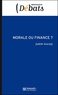 Judith Assouly - Morale ou finance ? - La déontologie dans les pratiques financières.