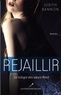 Judith Bannon - Rejaillir - La trilogie des soeurs Reed T.3.