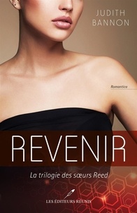 Judith Bannon - Revenir - La trilogie des soeurs Reed T.1.