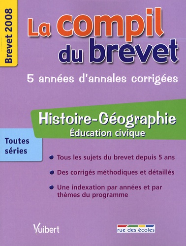 Histoire-Géographie Education civique toutes séries. Brevet 2008