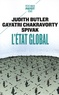 Judith Butler et Gayatri Chakravorty Spivak - L'Etat global.