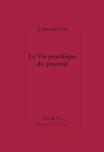 La vie psychique du pouvoir.. L'assujettissement en théories