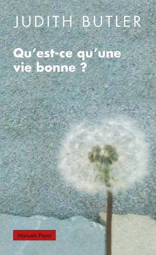 Qu'est-ce qu'une vie bonne ?