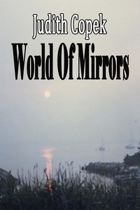  Judith Copek - World Of Mirrors.