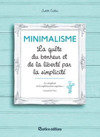 Minimalisme, la quête du bonheur et de la liberté par la simpicité.pdf