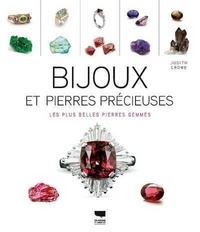 Judith Crowe - Bijoux et pierres précieuses - Les plus belles pierres gemmes.