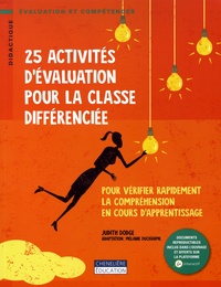 Judith Dodge - 25 activités d'évaluation pour la classe différenciée - Pour vérifier rapidement la compréhension en cours d'apprentissage.