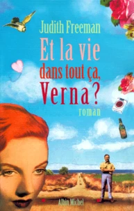 Et la vie dans tout ça, Verna ?