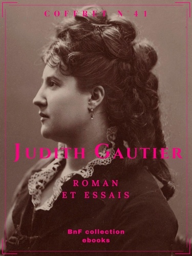 Coffret Judith Gautier. Roman et essais