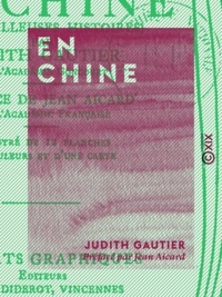 Judith Gautier et Jean Aicard - En Chine - Merveilleuses histoires.