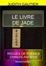 Judith Gautier - Le livre de Jade.