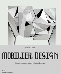 Judith Gura - Mobilier design - Pièces uniques ou en édition limitée.
