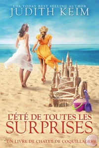 L’été de toutes les surprises