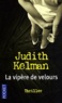 Judith Kelman - La vipère de velours.