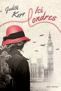 Judith Kerr - Ici Londres - tome 2.