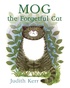 Judith Kerr - Mog the Forgetful Cat.