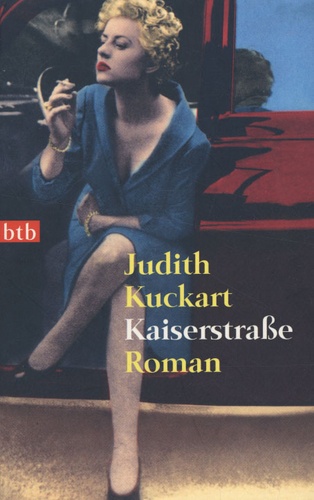 Judith Kuckart - Kaiserstrasse.