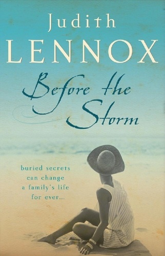 Before The Storm. An utterly unforgettable tale of love, family and secrets