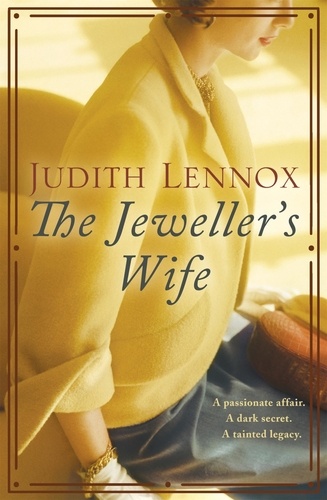 The Jeweller's Wife. A compelling tale of love, war and temptation
