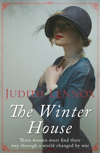 The Winter House. A sweeping drama of love and friendship