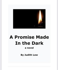  Judith Low - A Promise Made In The Dark.