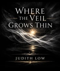Where The Veil Grows Thin