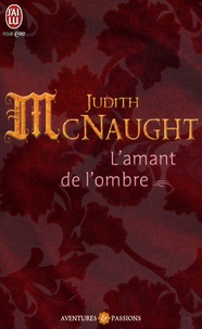 Judith McNaught - L'amant de l'ombre.
