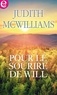 Judith McWilliams - Pour le sourire de Will.