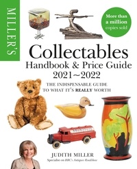 Judith Miller - Miller's Collectables Handbook &amp; Price Guide 2021-2022.