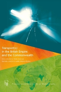 Judith Misrahi-Barak - Transport(s) in the British Empire and the Commonwealth.