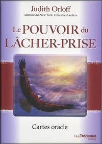 Judith Orloff - Le pouvoir du lâcher-prise - Cartes oracles.