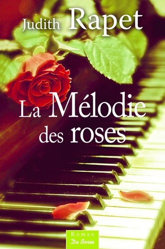 La mélodie des roses