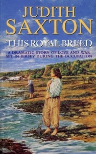 Judith Saxton - This Royal Breed.