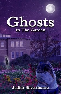  Judith Silverthorne - Ghosts in the Garden.