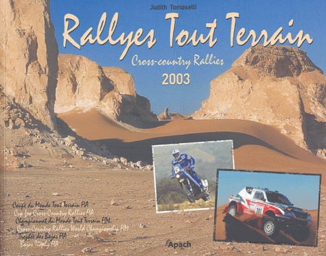 Judith Tomaselli - Rallyes tout terrain : Cross-country Rallies 2003.