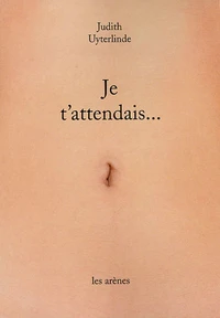 Je t'attendais...